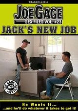 Joe Gage Sex Files 23: Jack’s New Job