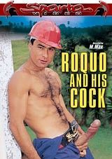 Roquo and His Cock