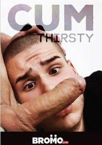 Cum Thirsty