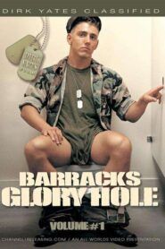 Barracks Glory Hole 1