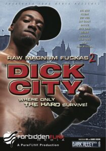 Raw Magnum Fuckas 2: Dick City