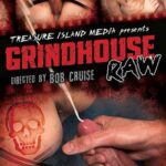 Grindhouse Raw