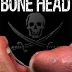 Bone Head