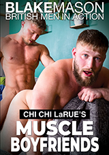 Chi Chi LaRue’s Muscle Boyfriends