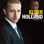 Elder Holland Chapters 1-6